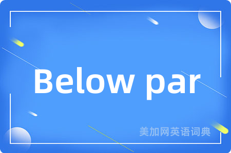 Below par