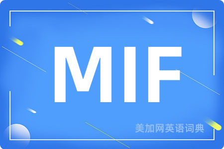 MIF