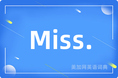 Miss.