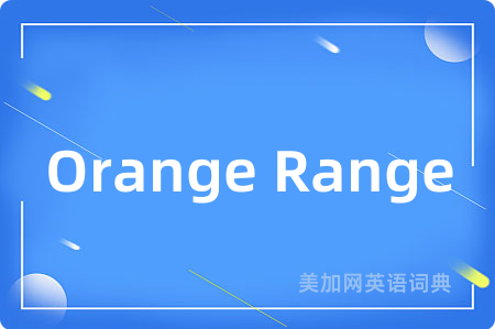 Orange Range