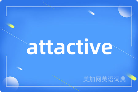attactive