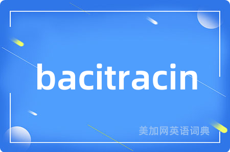 bacitracin