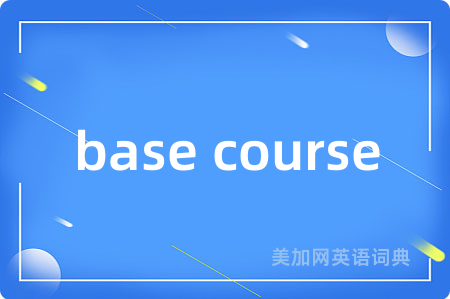 base course
