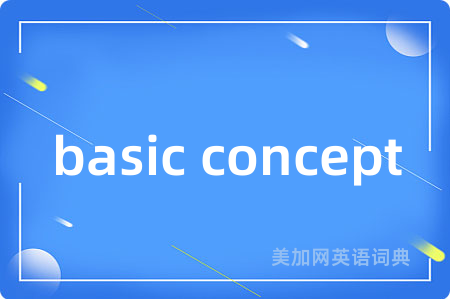 basic concept