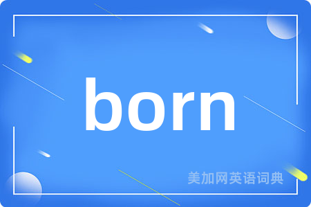 born