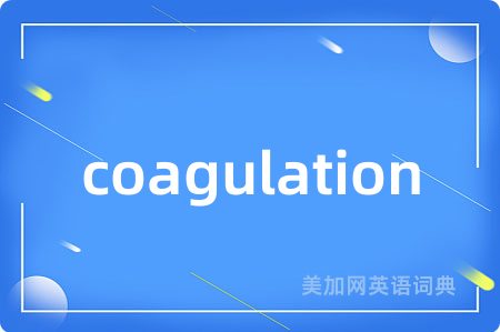 coagulation