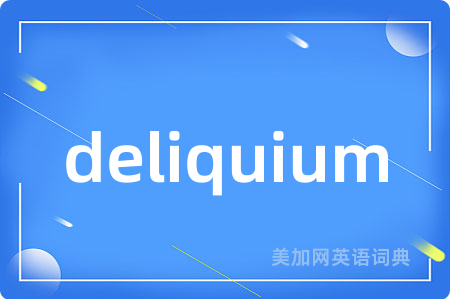 deliquium