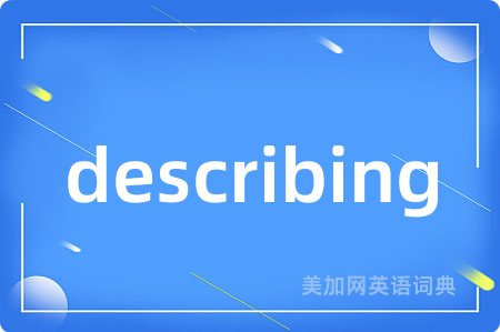 describing
