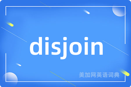 disjoin