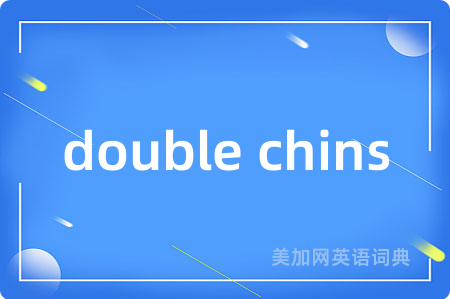 double chins