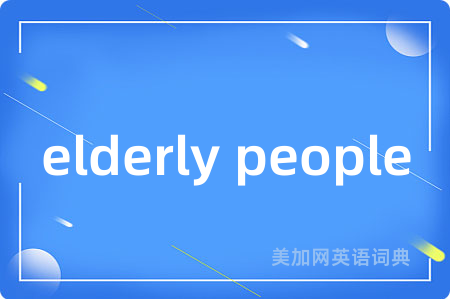 elderly people