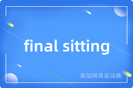 final sitting