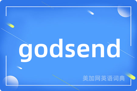 godsend