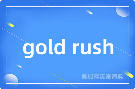gold rush