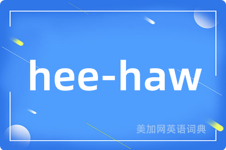 hee-haw