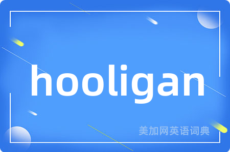hooligan