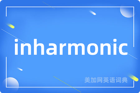 inharmonic