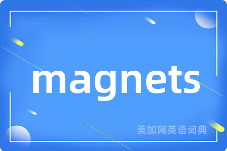 magnets