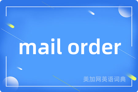 mail order