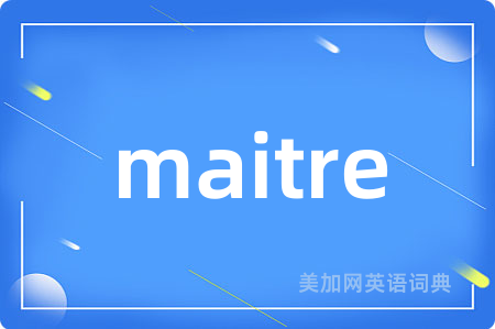 maitre