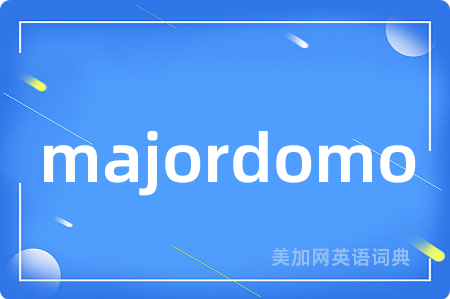 majordomo