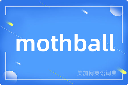 mothball