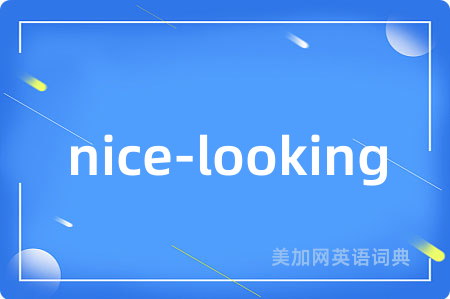 nice-looking