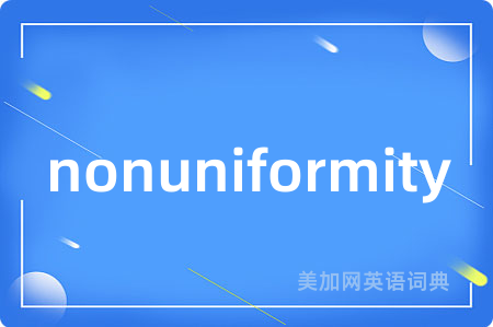 nonuniformity