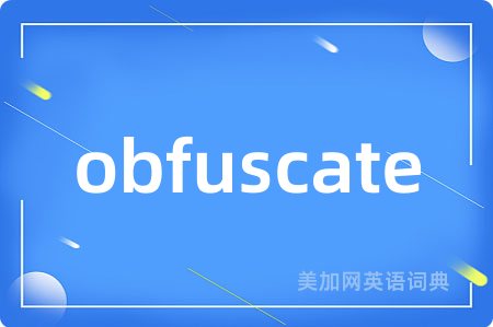 obfuscate