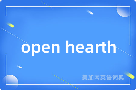 open hearth