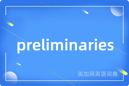 preliminaries