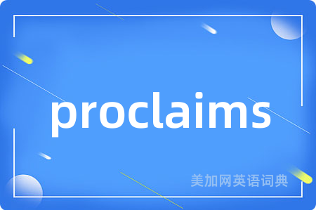 proclaims
