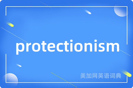 protectionism