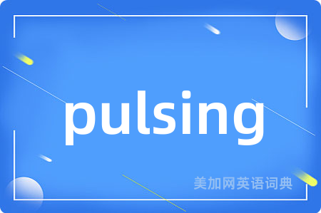pulsing