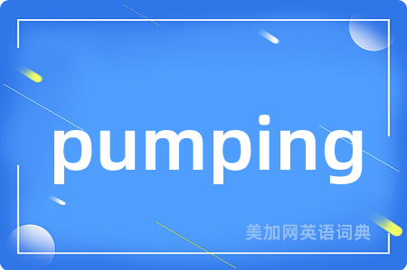 pumping