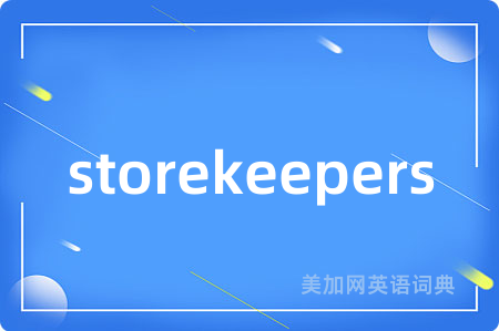 storekeepers