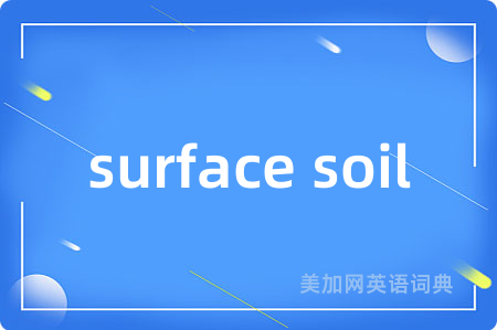 surface soil