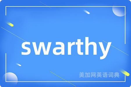 swarthy