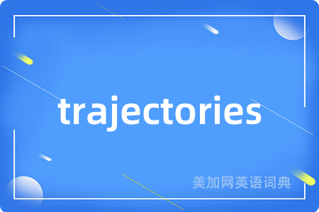 trajectories