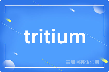 tritium