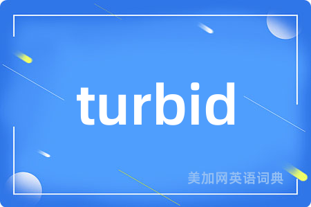 turbid