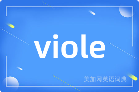 viole