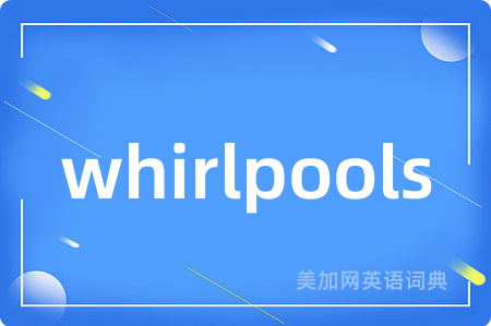 whirlpools