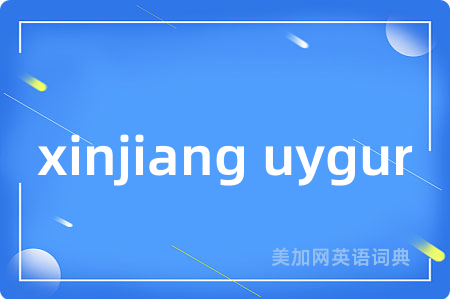 xinjiang uygur